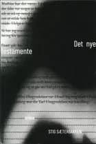 Det nye testamente af Stig Sæterbakken
