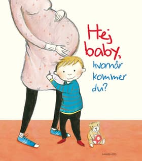 Hej baby, hvornår kommer du? af Lydia Hauenschild