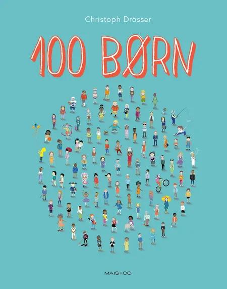 100 Børn af Christoph Drösser