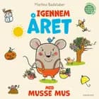 Igennem året med Musse Mus af Martina Badstuber