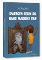 DVÆRGEN REGIN OG HANS MAGISKE TRÆ