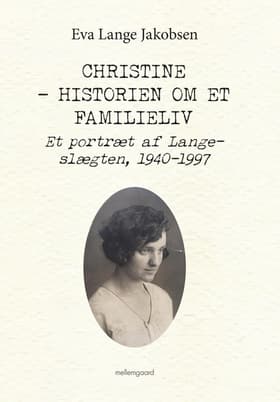 Christine - Historien om et familieliv af Eva Lange Jakobsen