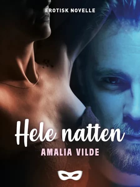 Hele natten af Amalia Vilde