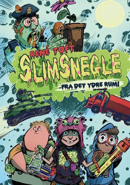 Slimsnegle fra det ydre rum! af René Toft