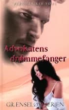 Advokatens drømmefanger af Pernille Kim Vørs