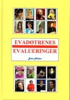 Evadøtrenes evalueringer af John Nielsen