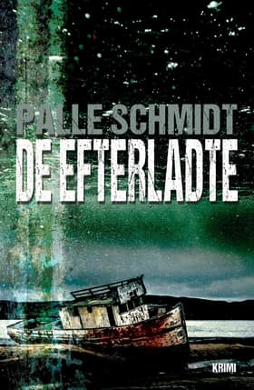 De efterladte af Palle Schmidt