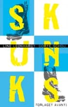 Skunks af Line Leonhardt og Dorte Schou