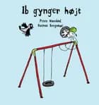 Ib gynger højt af Peter Nordahl