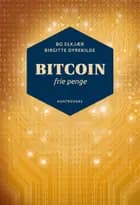 Bitcoin af Bo Elkjær og Birgitte Dyrekilde