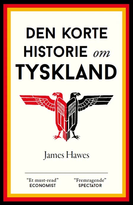 Den korte historie om Tyskland af James Hawes