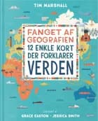 Fanget af geografien, illustreret af Tim Marshall