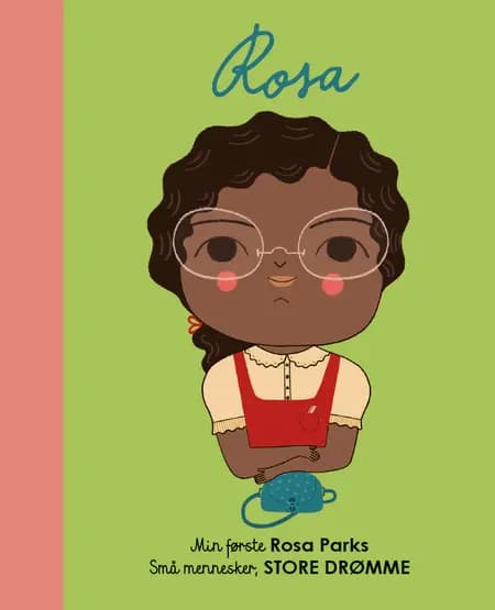 Min første Rosa Parks af Lisbeth Kaiser