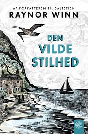 Den vilde stilhed af Raynor Winn