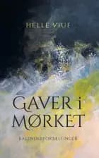 Gaver i Mørket af Helle Viuf