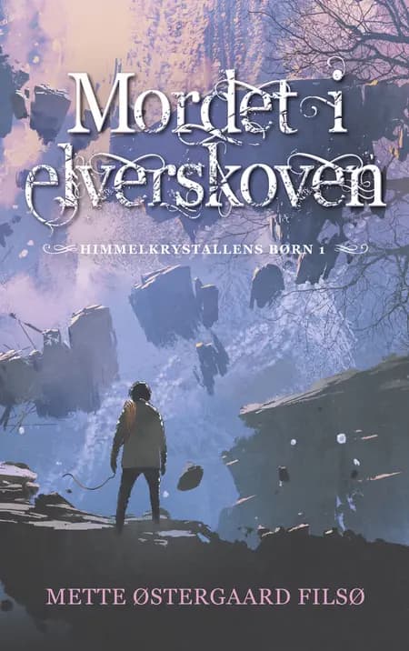 Mordet i elverskoven af Mette Østergaard Filsø
