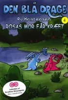 Den blå drage 4 - Rosas mor får kræft