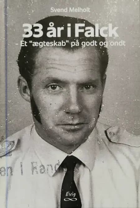 33 år i Falck af Svend Melholt