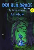 Den blå drage 6 - Alene af Ry Kristensen