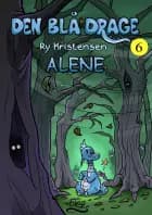 Den blå drage 6 - Alene af Ry Kristensen