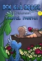 Den blå drage 7 - Farvel farfar af Ry Kristensen