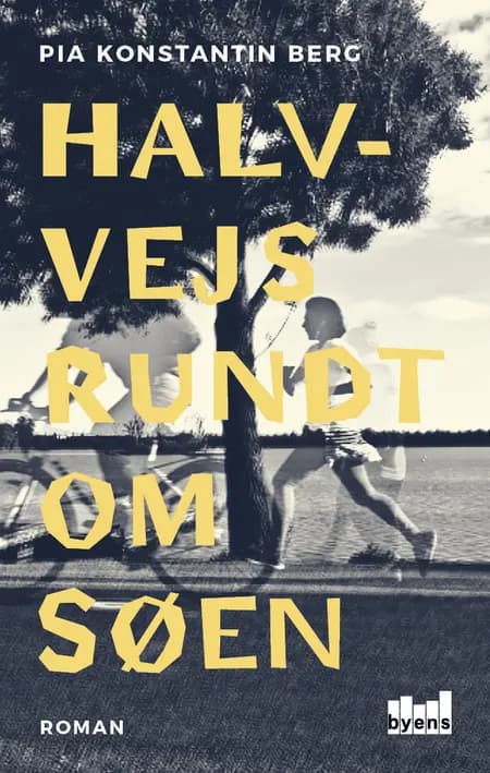 Halvvejs rundt om søen af Pia Konstantin Berg