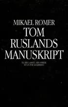 Tom Ruslands manuskript