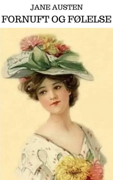 Fornuft og følelse af Jane Austen