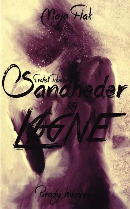 Sandheder og løgne af Maja Flak