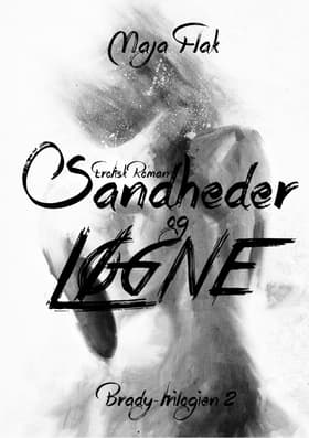 Sandheder og Løgne 2 af Maja Flak
