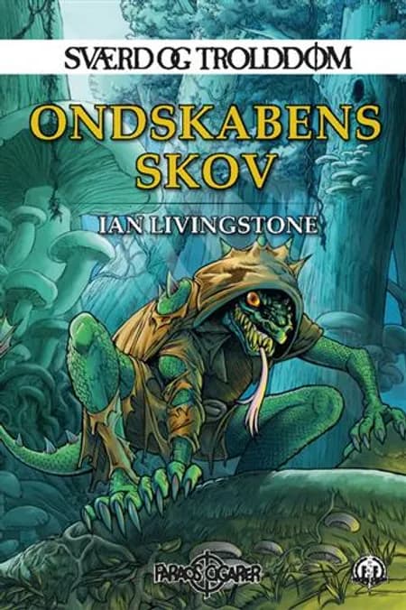 Ondskabens skov af Ian Livingstone