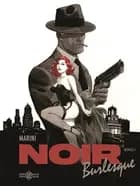 Noir burlesque