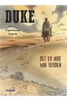 Duke 7 - Det er ikke min verden