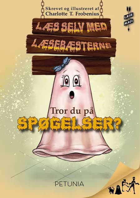 Tror du på spøgelser? af Charlotte T. Frobenius