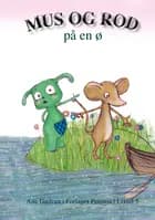 Mus og Rod på en ø