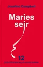 Maries sejr af Josefine Campbell