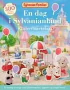En dag i Sylvanianland 