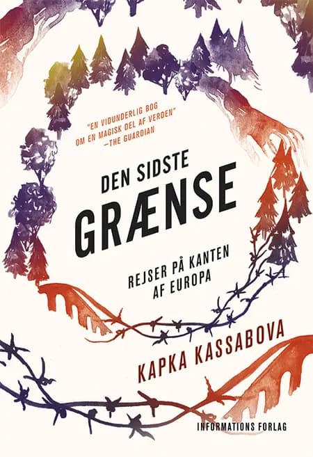 Den sidste grænse af Kapka Kassabova