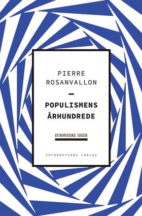 Populismens Århundrede af Pierre Rosanvallon