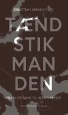 Tændstikmanden af Sebastian Abrahamsen