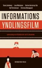 Informations Yndlingsfilm af Rune Lykkeberg, Lone Nikolajsen, Katrine Hornstrup Yde, Ralf Christensen og Christian Monggaard