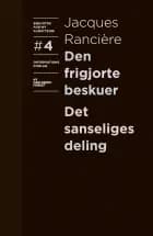 Den frigjorte beskuer og Det sanseliges deling