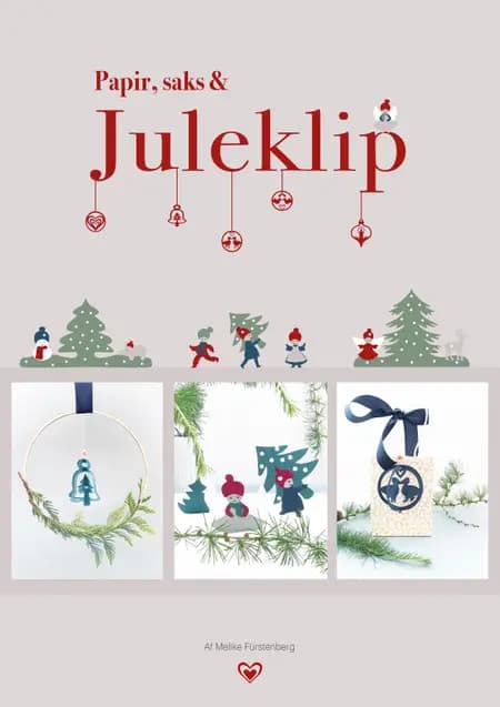 Papir, saks og juleklip af Melike Fürstenberg