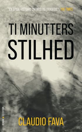 Ti minutters stilhed af Claudio Fava