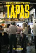 tapas – klassiske spanske opskrifter
