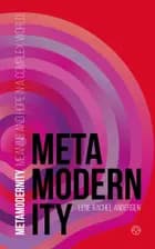 Metamodernity