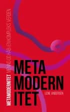Metamodernitet af Lene Andersen