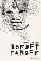 Bordet fanger af Stine Dreyer