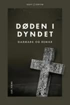 Døden i Dyndet af Morten Remar og Stephan Garmark