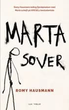 Marta sover af Romy Hausmann